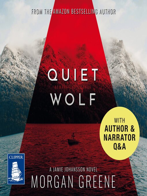 Title details for Quiet Wolf by Morgan Greene - Available